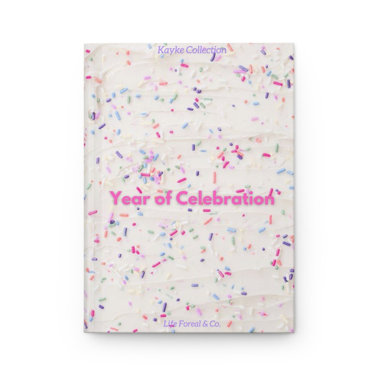 Year of Celebration- Birthday Notebook