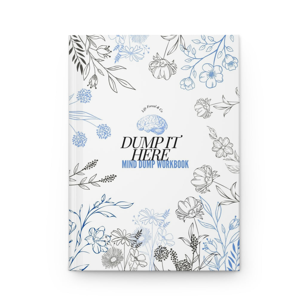 The Mind Dump Workbook